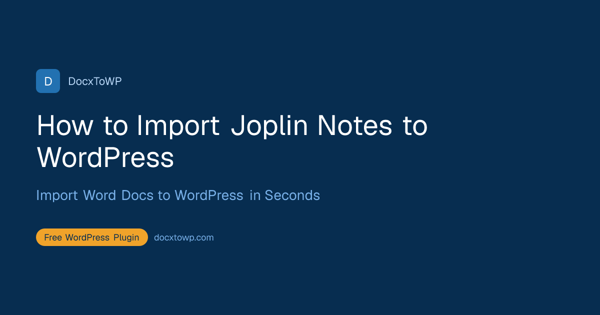 How to Import Joplin Notes to WordPress