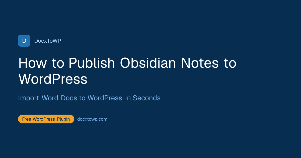 How to Publish Obsidian Notes to WordPress