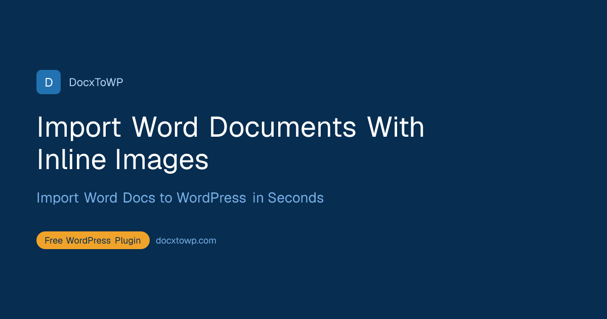 Import Word Documents With Inline Images