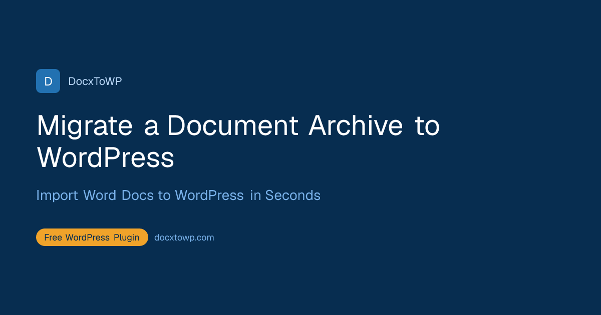 Migrate a Document Archive to WordPress